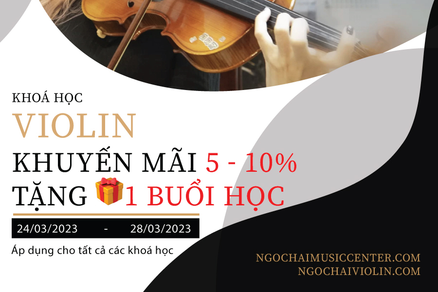 Khuyến mãi khoá học Violin 5 - 10%